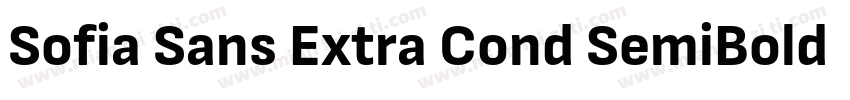 Sofia Sans Extra Cond SemiBold字体转换